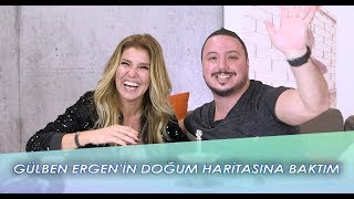 GÜLBEN ERGEN&#39;İN DOĞUM HARİTASINA BAKTIM!! - İnfilak Şarkısı ve İlişkiler Hakkında Sohbetimiz