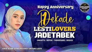 Download lagu 1 DEKADE LESTILOVERS JADETABEK #lestikejora #rizkibilar #Lestilovers #fanslestikejora mp3