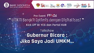 PRE EVENT FEKDI, KICK OFF BI YES, WEBSITE PORTAL KUR & TALKSHOW 