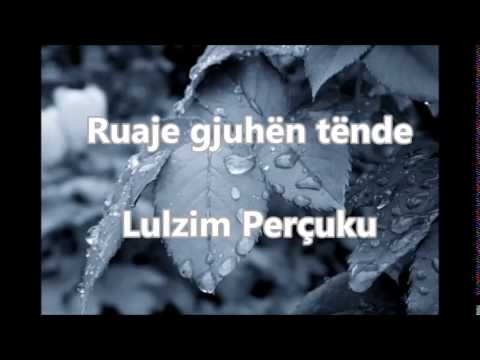 1 - Ruaje gjuhën tënde - Lulzim Perçuku