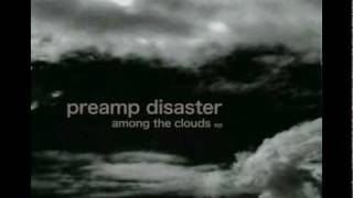 Preamp Disaster - Csikszentmihalyi