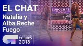 Fuego - Natalia y Alba Reche | El Chat | Programa 8 | OT 2018