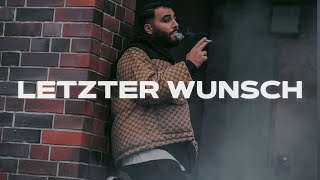 KURDO feat. SAMRA &amp; CAPITAL BRA - LETZTER WUNSCH