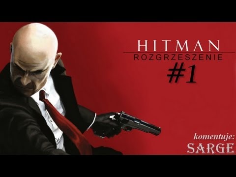 Zagrajmy w Hitman: Rozgrzeszenie odc. 1 - Agent 47 na kolejnej misji