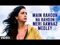 Main Rahoon Na Rahoon Meri Aawaaz Medley Full Video Song Abhijeet Lamahe