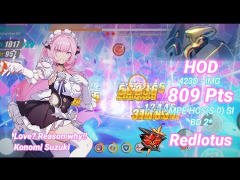 Redlotus D423: HOD (IMG) 809 Pts - Elysia(MPE) HOS(S0) SI Dudu 2* | Honkai Impact 3