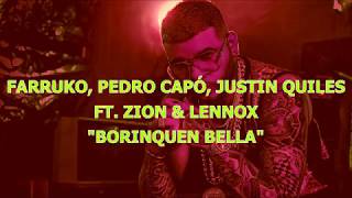 FARRUKO, PEDRO CAPÓ, JUSTIN QUILES FT. ZION &amp;LENNOX - BORINQUEN BELLA [LETRA] [GANGALEE]