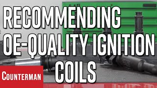 Recommending OE-Quality Ignition Coils