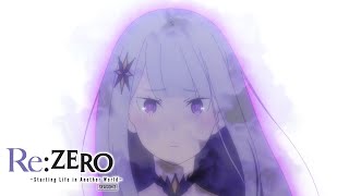 I'm Going to Save You! | Re:ZERO -Starting Life in Another World- Season 2