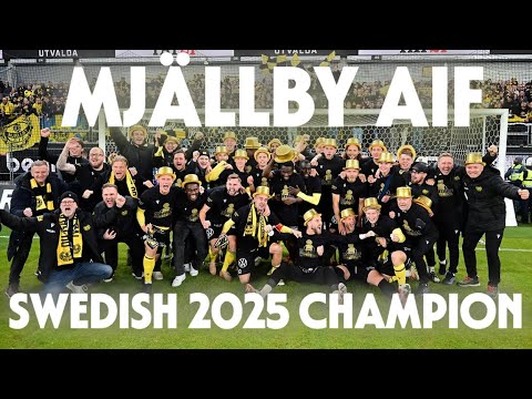 MJÄLLBY AIF - ROAD TO SWEDISH ALLSVENSKAN 2025 CHAMPIONS