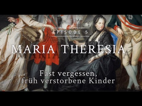 Geschichteⁿ aus der Kapuzinergruft - Episode 5 - Maria Theresia: Früh verstorbene Kinder
