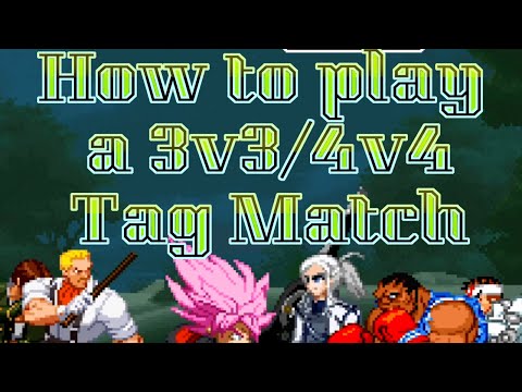 How to play a 3v3/4v4 Tag Match in Mugen 1.0/1.1