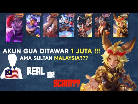 AKUN GUA DITAWAR 1 JUTA SAMA SULTAN MALAYSIA?? APAKAH KALI INI AMAN TANPA SCAM? MOBILE LEGENDS 