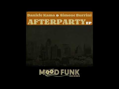 Daniele Kama & Simone Burrini - Afterparty (Original Mix)