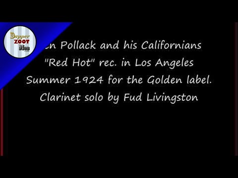 Ben Pollack and his Californians  Red Hot