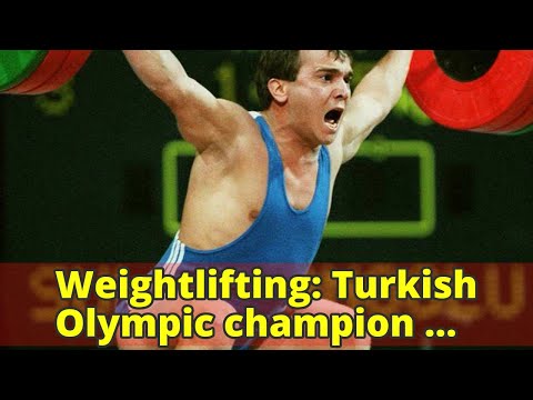 Weightlifting: Turkish Olympic champion Suleymanoglu mourned
