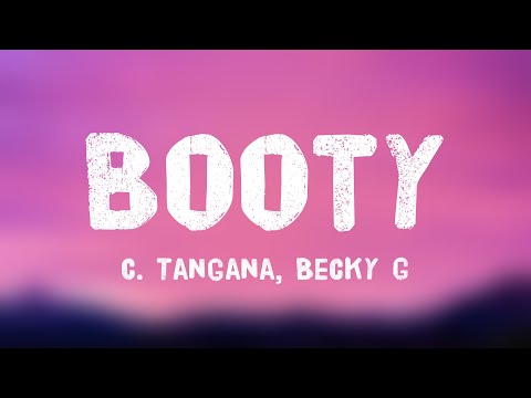 Booty - C. Tangana, Becky G (Lyrics Video) ❣