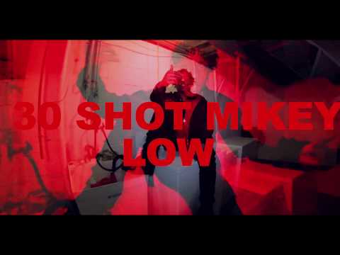 30ShotMikey - Low | Music Video |