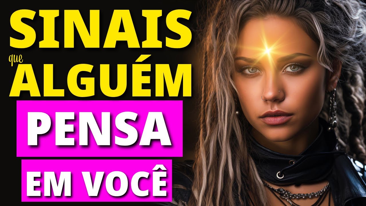 5 SINAIS QUE ALGUÉM PENSA EM VOCÊ