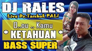 Download lagu DJ Kamu Ketahuan - OT RALES Tambak PALI mp3 Download lagu DJ Kamu Ketahuan - OT RALES Tambak PALI mp3