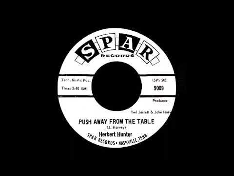 Herbert Hunter - Push Away From The Table