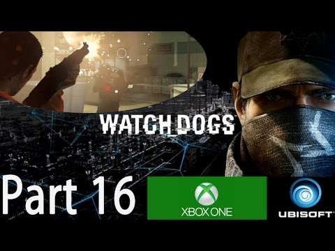 Let´s play Watach Dogs Walkthrough Part 16 Deutsch (Xbox One)
