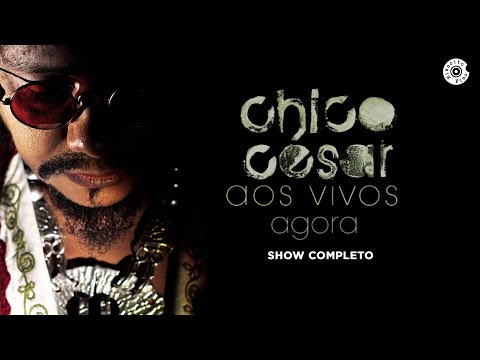 Chico César | Aos Vivos Agora (Show Completo)