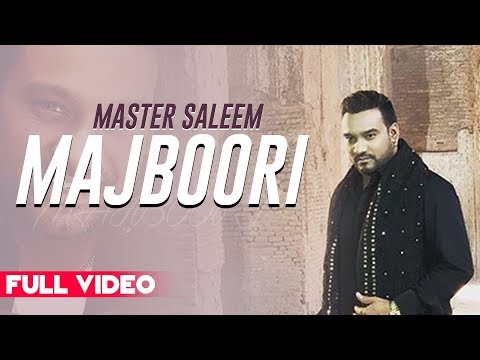 Majboori (Official Video) | Master Saleem | 