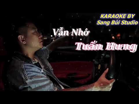 Vẫn Nhớ Karaoke New version Tuấn Hưng ( Hoàng Duy Anh Jinnor) | HDA Newtitan Karaoke