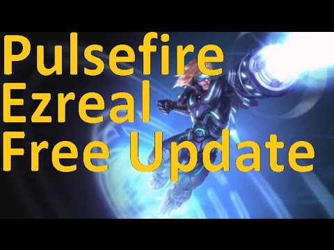 Pulsefire Ezreal 2017 Update - Free Upgrades to the Original 2012 Ultimate Skin
