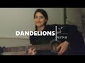 Dandelions by Ruth B. (Guitar Cover)🤍