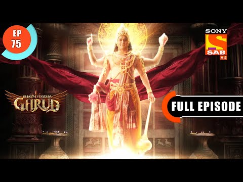 Lord Vishnu Gives Life To Kadru's Sons - Dharm Yoddha Garud - Ep 75 - Full Episode - 8 June 2022