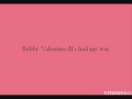 Bobby Valentino-if i had my way 