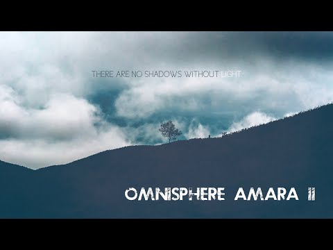Omnisphere Amara II Walkthrough