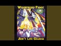 Ain't Life Grand
