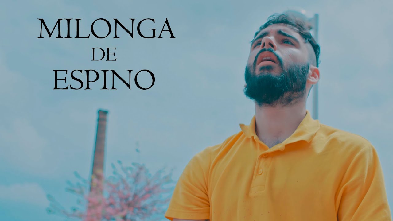 Milonga de Espino (Milonga of Thorns) - Teaser Trailer