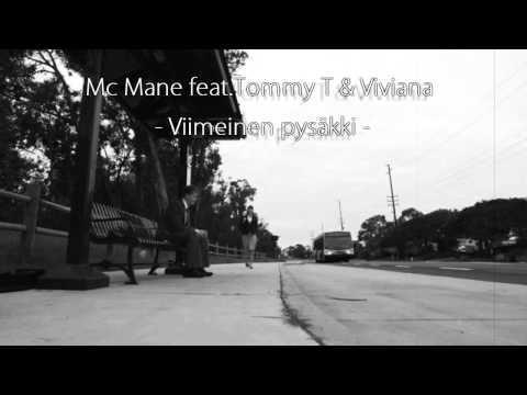 Mc Mane feat.Tommy T (Kliff) & Viviana - Viimeinen pysäkki