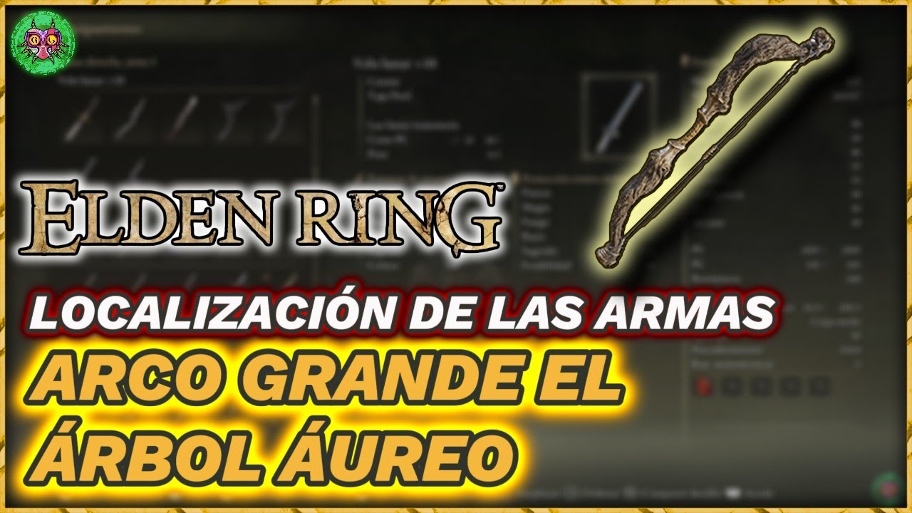 Elden Ring | Localización Arco Grande del Árbol Áureo Elden Ring | Localización Arco Grande del Árbol Áureo