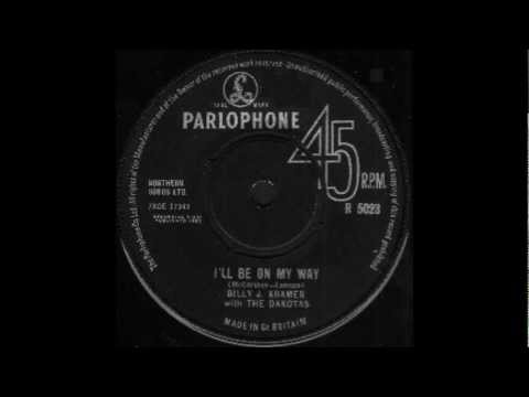 Billy J. Kramer With The Dakotas - I'll Be On My Way