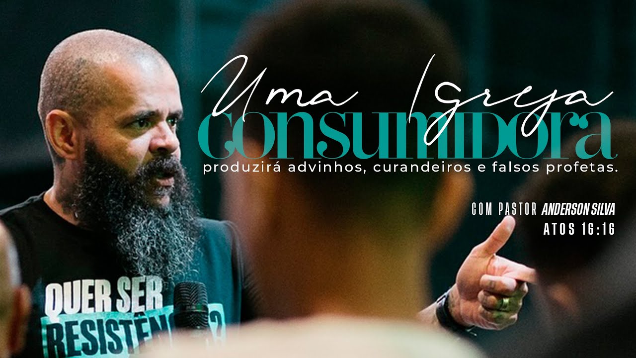 UMA IGREJA CONSUMIDORA - ATOS 16:16 - PREGAÇÃO