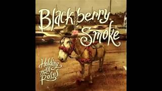 Blackberry Smoke -Let Me Help You (Find The Door)