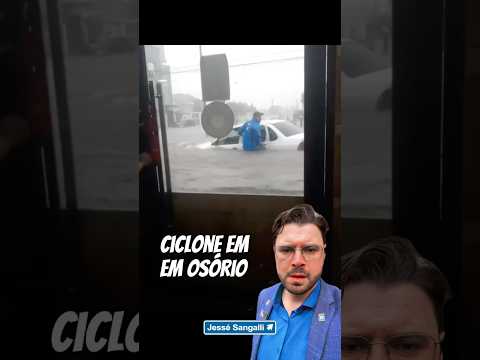 Ciclone em Osório-RS.