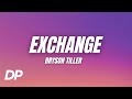 Bryson Tiller Exchange Lyrics