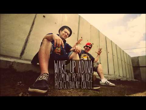 14. Wake Up Adina - Rozmowy Przy Wódce [ZŁOTA PIĄTKA] DJ Afera