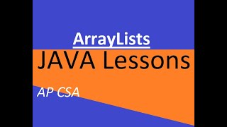 AP CSA Unit 7 ArrayList Basics