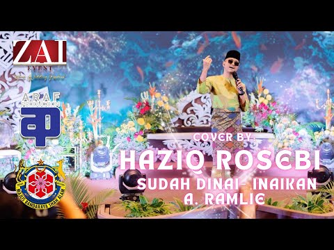 SUDAH DIINAI- INAIKAN ~ A. RAMLIE (COVER BY HAZIQ ROSEBI) | ZAI SRI GEMILANG | MBSACC SHAH ALAM