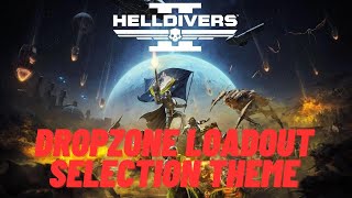 Cover art for Helldivers 2 OST Dropzone/Loadout Select Theme