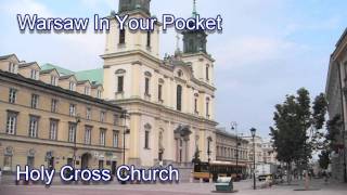 preview picture of video 'Warsaw In Your Pocket - Holy Cross Church (Kościół Św. Krzyża)'