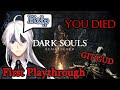 Soulslike Saturdays? First Time Playing Dark Souls Remastered [Vtuber]