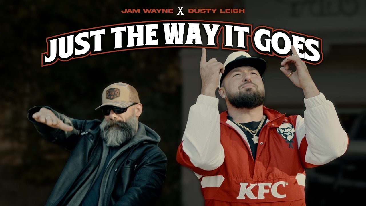 Dusty Leigh X JamWayne - Just The Way It Goes (Official Music Video)